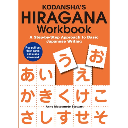 Kodansha America, Inc Kodansha's Hiragana Workbook: A Step-by-step Approach To Basic Japanese Writing (häftad, eng)