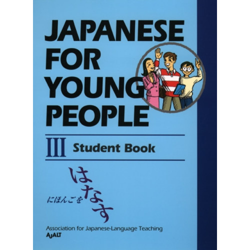 Kodansha America, Inc Japanese for Young People III: Student Book (häftad, eng)