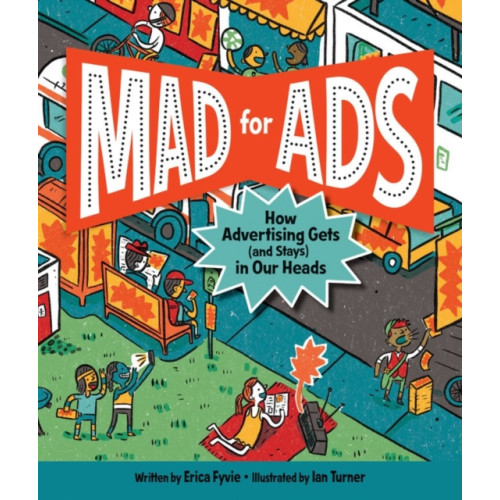 Kids Can Press Mad For Ads (inbunden, eng)