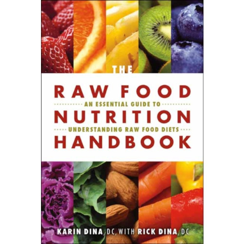 Book Publishing Company The Raw Food Nutrition Handbook (häftad, eng)