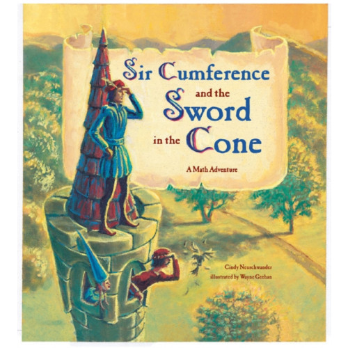 Charlesbridge Publishing,U.S. Sir Cumference and the Sword in the Cone (häftad, eng)