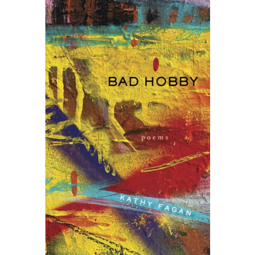 Milkweed Editions Bad Hobby (häftad, eng)