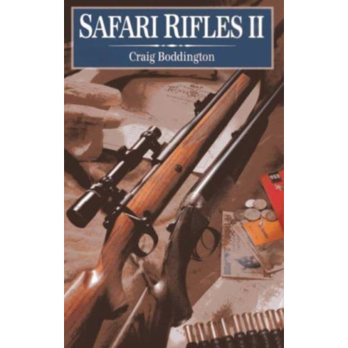 Safari Press,U.S. Safari Rifles II (inbunden, eng)