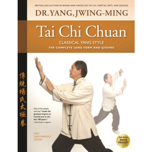 YMAA Publication Center Tai Chi Chuan Classical Yang Style (inbunden, eng)