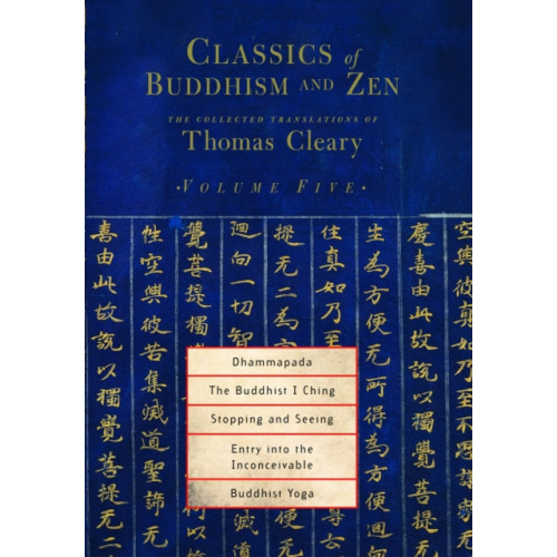 Shambhala Publications Inc Classics of Buddhism and Zen, Volume Five (häftad, eng)