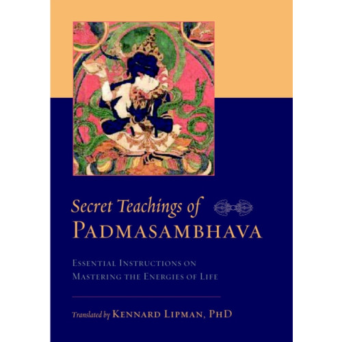 Shambhala Publications Inc Secret Teachings of Padmasambhava (häftad, eng)