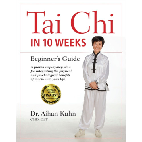 YMAA Publication Center Tai Chi In 10 Weeks (inbunden, eng)