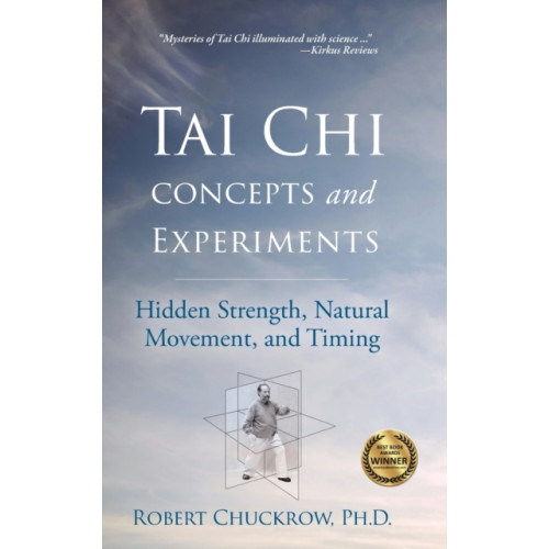 YMAA Publication Center Tai Chi Concepts and Experiments (inbunden, eng)