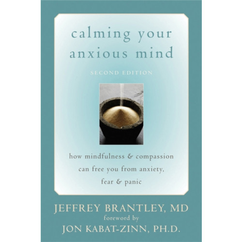 New Harbinger Publications Calming Your Anxious Mind (häftad, eng)