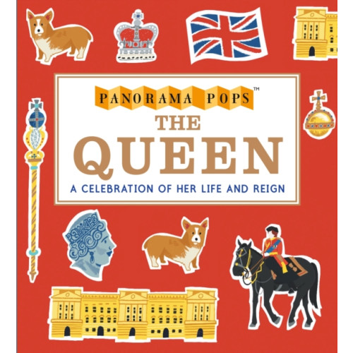 Walker Books Ltd The Queen: Panorama Pops (inbunden, eng)