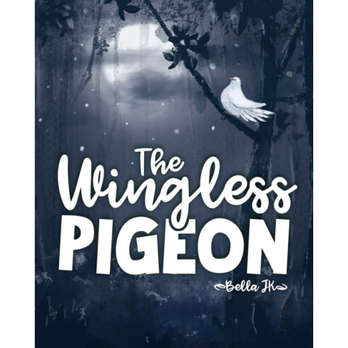 Histria LLC The Wingless Pigeon (inbunden, eng)