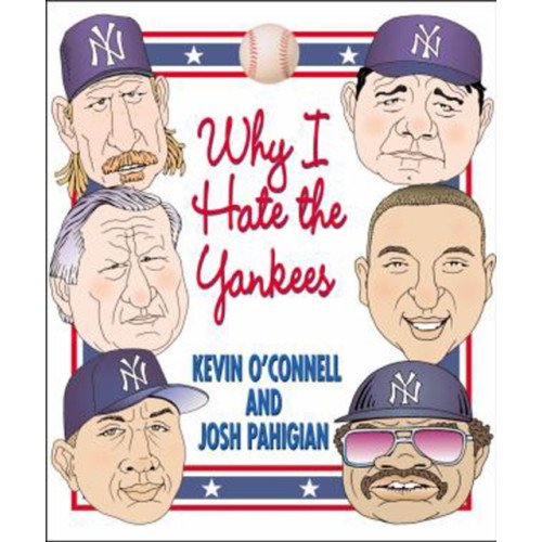 Rowman & littlefield Why I Hate the Yankees (häftad, eng)