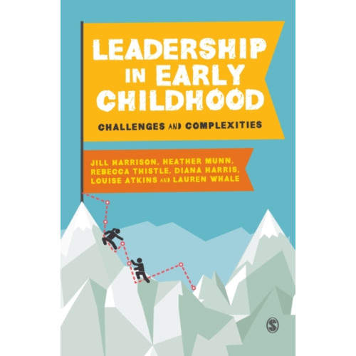 Sage Publications Ltd Leadership in Early Childhood (inbunden, eng)