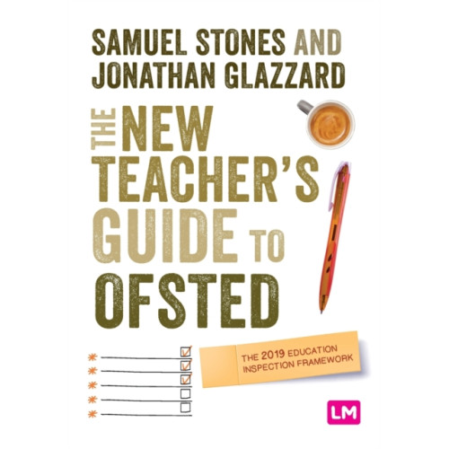 Sage Publications Ltd The New Teacher’s Guide to OFSTED (häftad, eng)