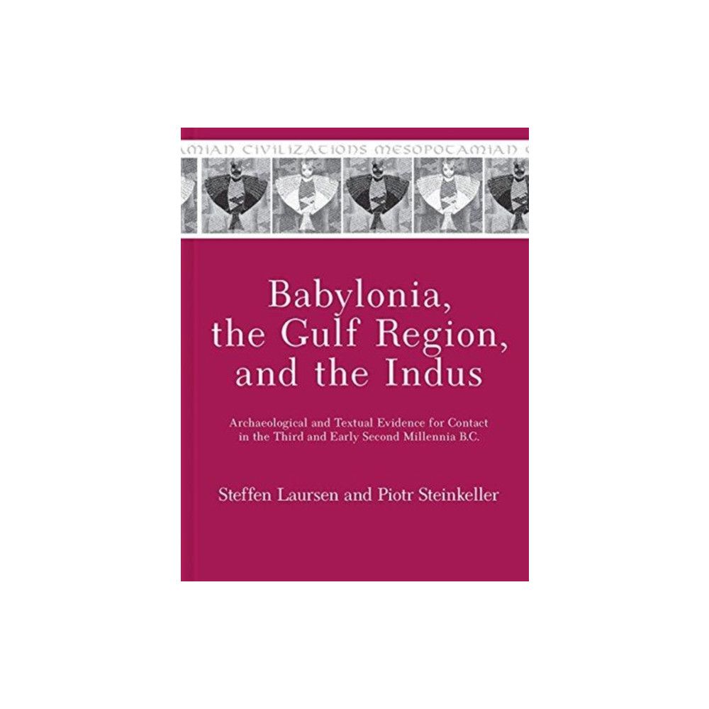 Produktbild för Babylonia, the Gulf Region, and the Indus (häftad, eng)