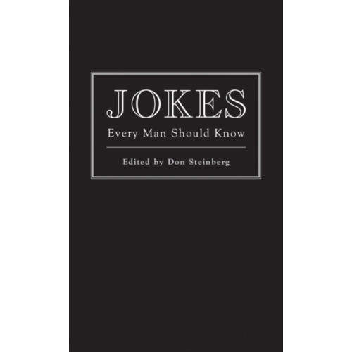 Quirk Books Jokes Every Man Should Know (inbunden, eng)