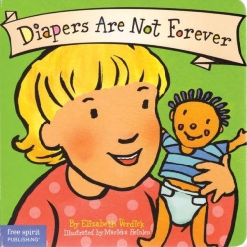 Teacher Created Materials, Inc Diapers Are Not Forever Board Book (bok, board book, eng)