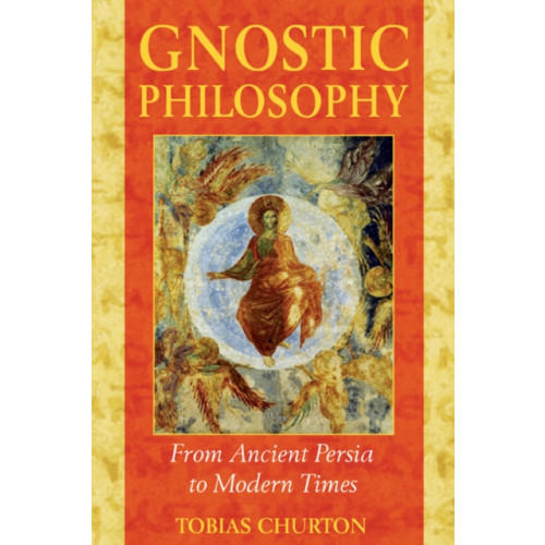 Inner Traditions Bear and Company Gnostic Philosophy (häftad, eng)