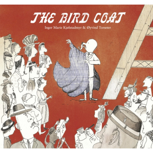 Enchanted Lion Books The Bird Coat (inbunden, eng)