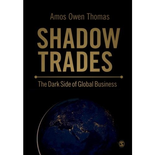 Sage Publications Ltd Shadow Trades (inbunden, eng)