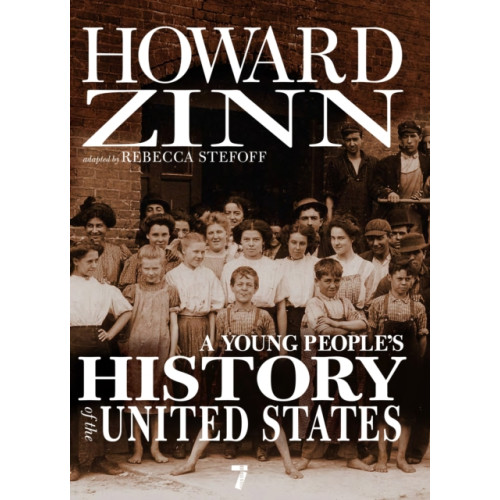 Seven Stories Press,U.S. A Young People's History of the United States (häftad, eng)