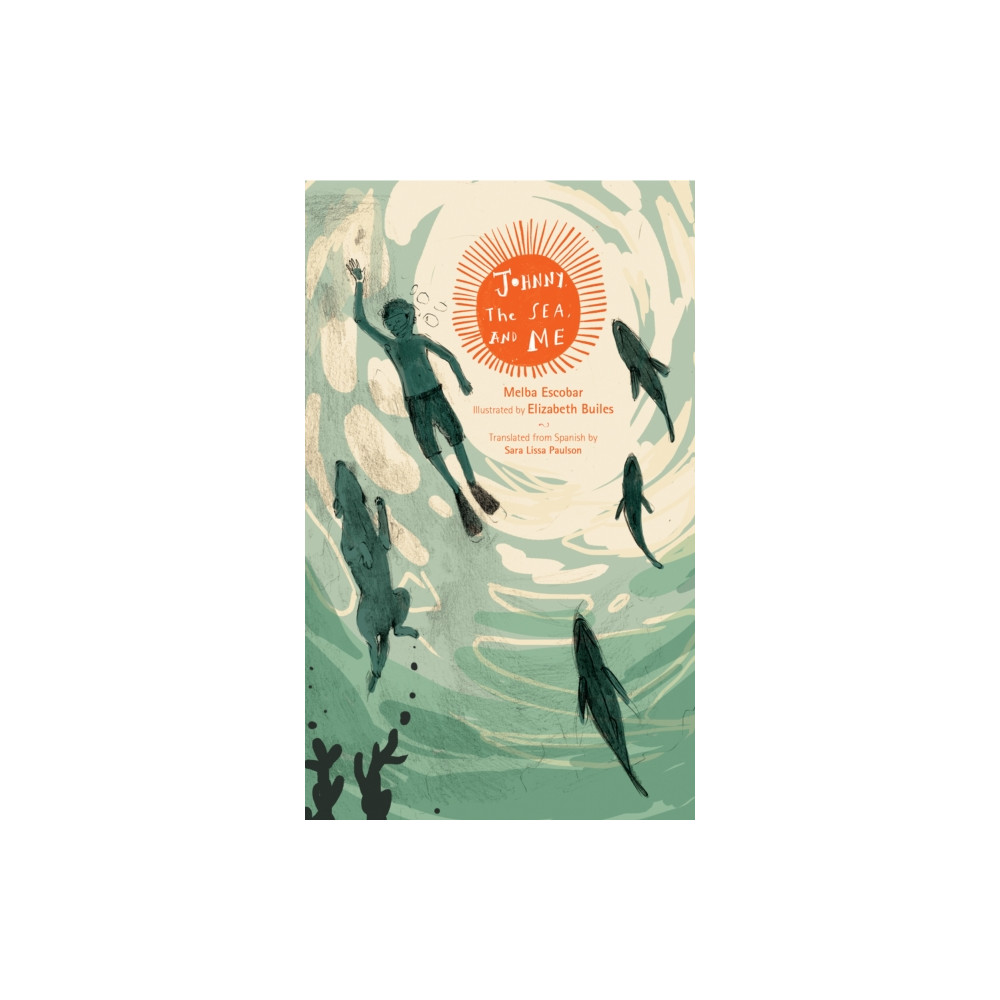 Produktbild för Johnny, the Sea, and Me (inbunden, eng)