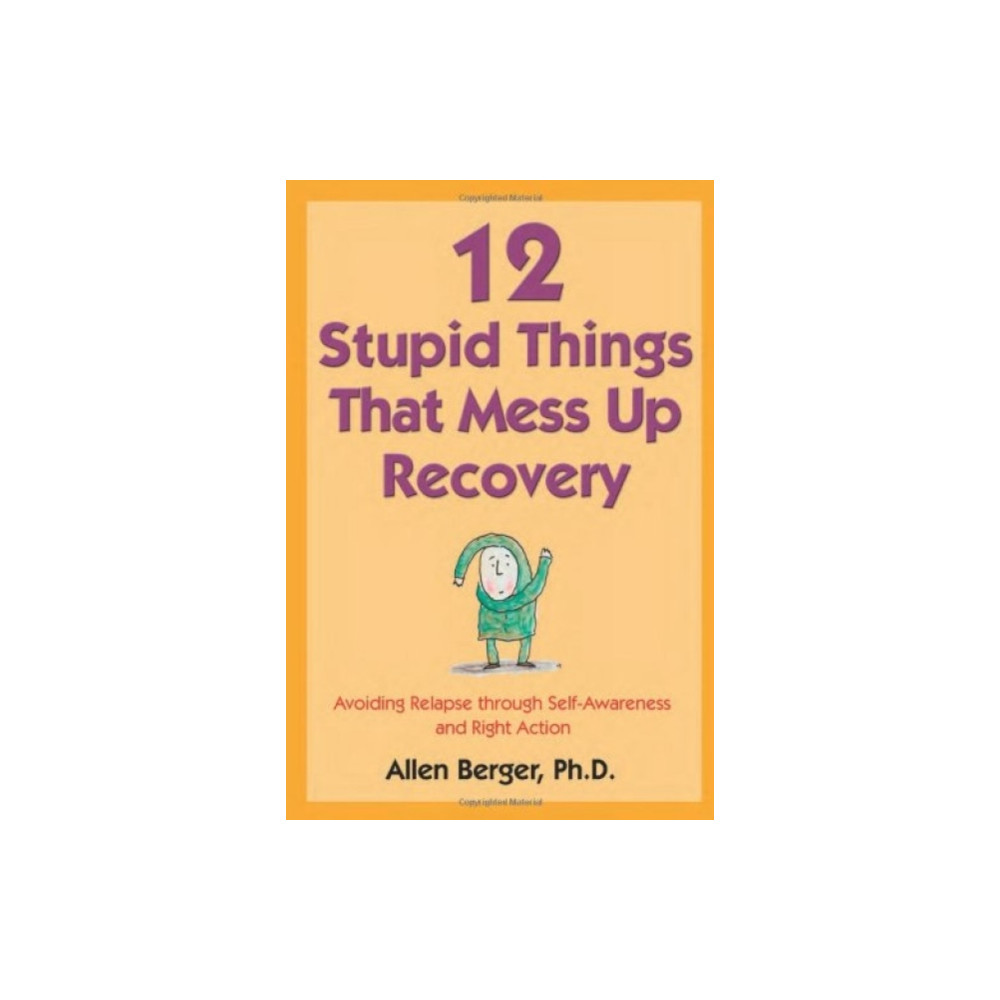 Produktbild för 12 Stupid Things That Mess Up Recovery (häftad, eng)