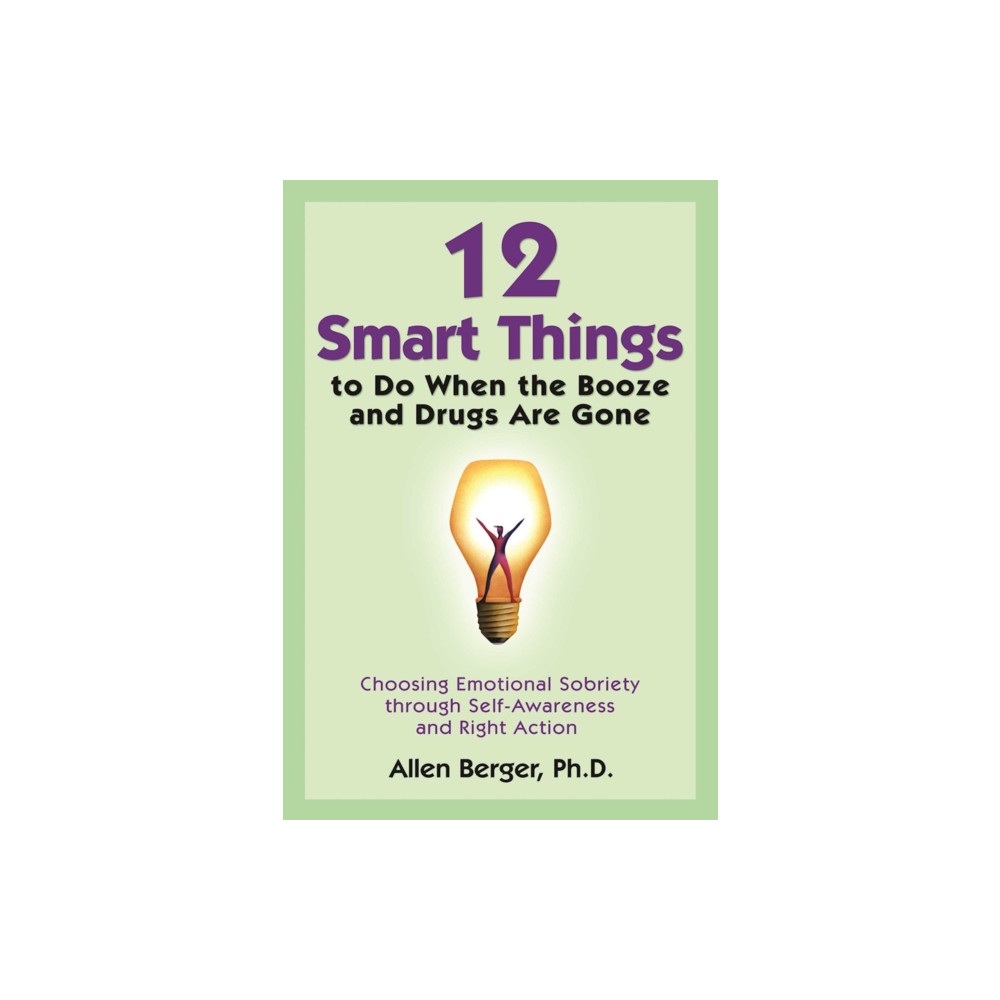 Produktbild för 12 Smart Things to Do When the Booze and Drugs Are Gone (häftad, eng)