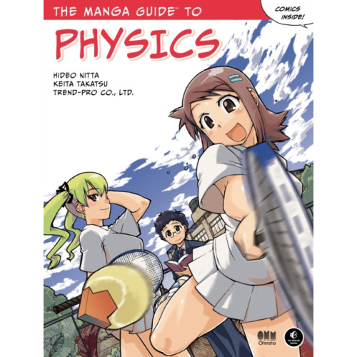 No Starch Press,US The Manga Guide To Physics (häftad, eng)