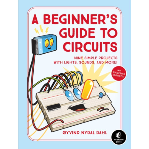 No Starch Press,US A Beginner's Guide To Circuits (häftad, eng)