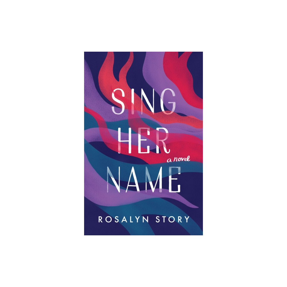 Produktbild för Sing Her Name (häftad, eng)