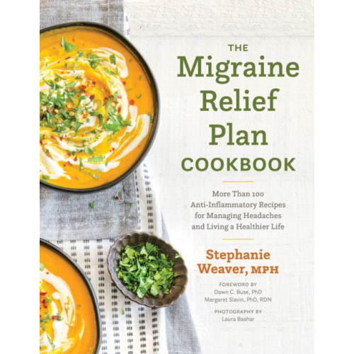 Surrey Books,U.S. The Migraine Relief Plan Cookbook (inbunden, eng)