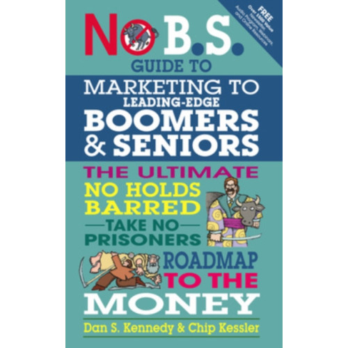 Entrepreneur Press No BS Marketing to Seniors and Leading Edge Boomers (häftad, eng)