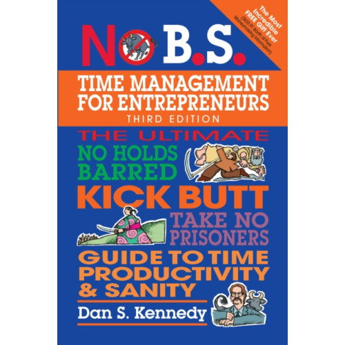 Entrepreneur Press No B.S. Time Management for Entrepreneurs (häftad, eng)