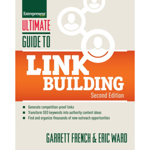 Entrepreneur Press Ultimate Guide to Link Building (häftad, eng)