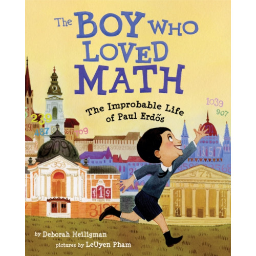 Roaring Brook Press The Boy Who Loved Math (inbunden, eng)