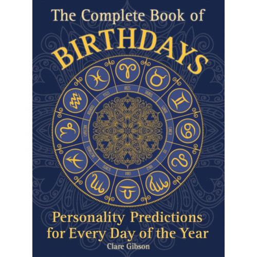 Quarto Publishing Group USA Inc The Complete Book of Birthdays (häftad, eng)