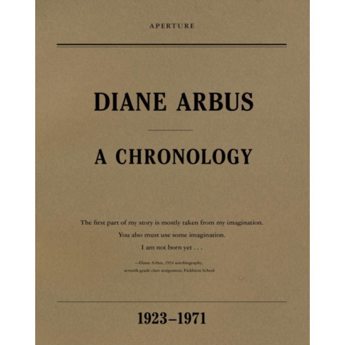 Aperture Diane Arbus: A Chronology (häftad, eng)