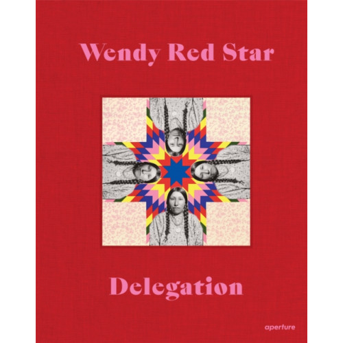 Aperture Wendy Red Star: Delegation (inbunden, eng)