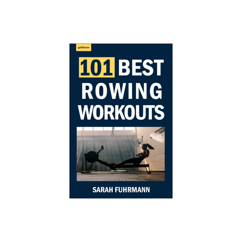 Produktbild för 101 Best Rowing Workouts (häftad, eng)