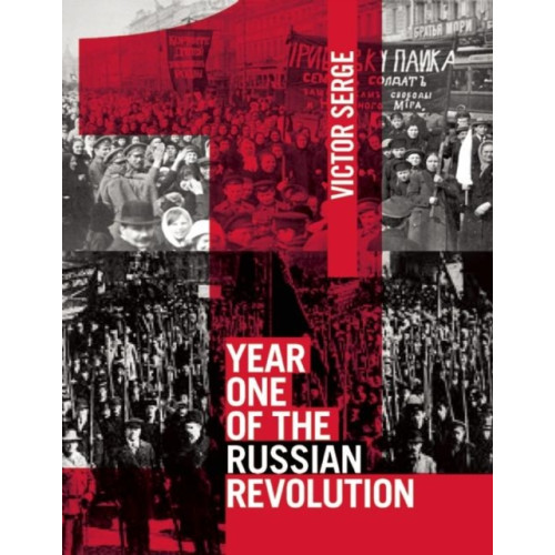 Haymarket Books Year One Of The Russian Revolution (häftad, eng)