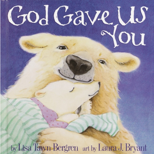 Waterbrook Press (A Division of Random House Inc) God Gave Us You (inbunden, eng)