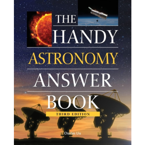 Visible Ink Press The Handy Astronomy Answer Book (häftad, eng)