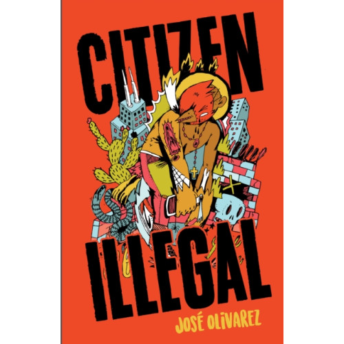 Haymarket Books Citizen Illegal (häftad, eng)