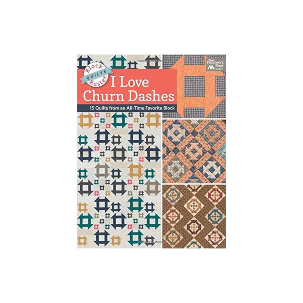 Produktbild för Block-Buster Quilts - I Love Churn Dashes (häftad, eng)