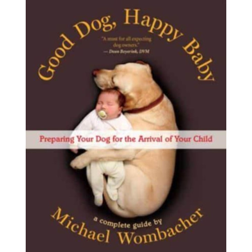 New World Library Good Dog, Happy Baby (häftad, eng)