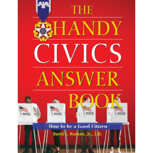 Visible Ink Press The Handy Civics Answer Book (häftad, eng)