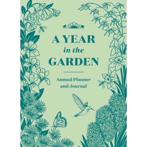 Workman Publishing A Year in the Garden (inbunden, eng)