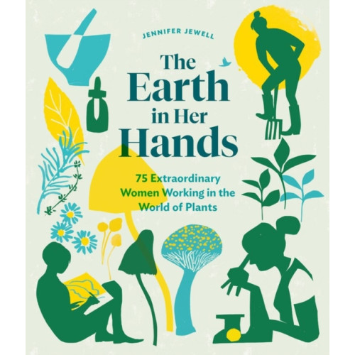 Workman Publishing The Earth in Her Hands (inbunden, eng)