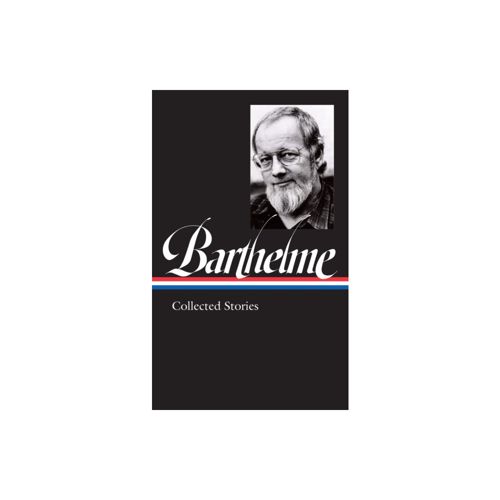 Produktbild för Donald Barthelme: Collected Stories (inbunden, eng)